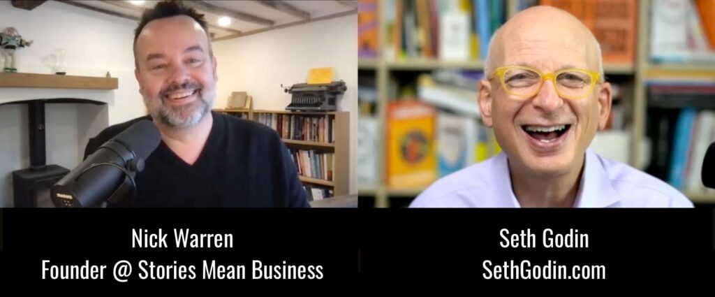 Seth Godin (Marketing Rock Star) and Nick Warren (Stories Mean Business) are laughing as they discuss storytelling for episode 1,000 of the SMB podcast.